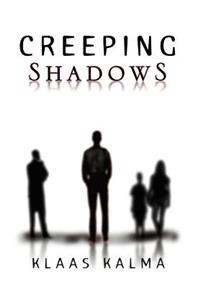 Creeping Shadows