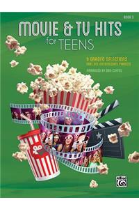 Movie & TV Hits for Teens, Bk 3