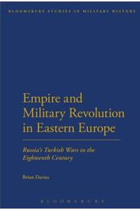 Empire and Military Revolution in Eastern Europe