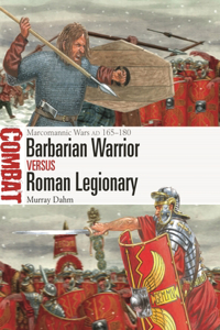 Barbarian Warrior Vs Roman Legionary