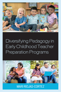 Diversifying Pedagogy in Early Childhood Teacher Preparation Programs