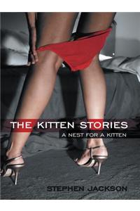 The Kitten Stories: A Nest for a Kitten