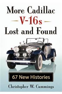 More Cadillac V-16s Lost and Found