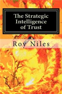 Strategic Intelligence of Trust