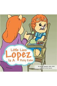 Little Lion Lopez Is a Picky Eater