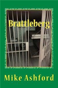 Brattleberg: prison suspense thriller