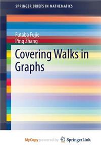 Covering Walks in Graphs
