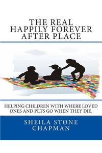 The Real Happily Forever After Place