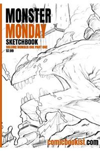 Monster Monday Sketchbook Volume One Part One
