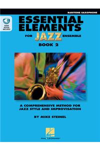 Essential Elements for Jazz Ensemble Book 2 - Eb Baritone Saxophone
