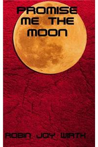 Promise Me the Moon