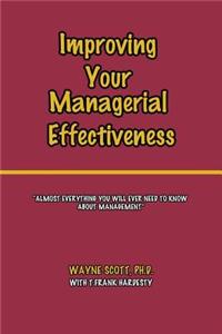 Improving Your Managerial Effectiveness