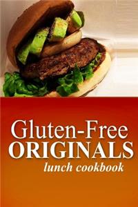 Gluten-Free Originals - Lunch Cookbook