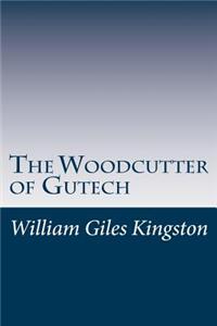 Woodcutter of Gutech