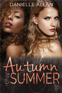 Autumn and Summer