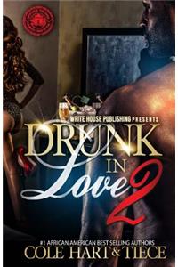 Drunk In Love 2