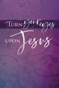 Turn Your Eyes Lent Bulletin (Pkg of 50)