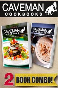Paleo Recipes for Auto-Immune Diseases and Paleo Vitamix Recipes: 2 Book Combo