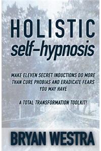 Holistic Self-Hypnosis