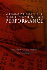 Alternative Assets and Public Pension Plan Performance