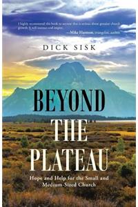 Beyond the Plateau