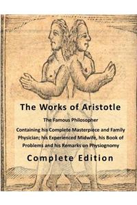 The Works of Aristotle: The Famous Philosopher