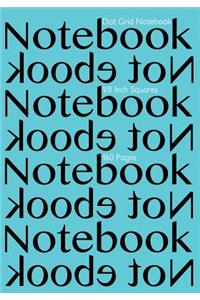 Dot Grid Notebook 1/8 Inch Squares 160 pages