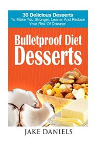 Bulletproof Diet Desserts