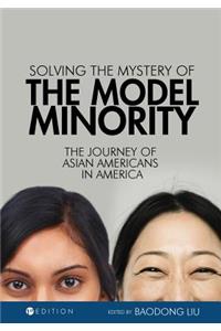 Solving the Mystery of the Model Minority