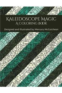 Kaleidoscope Magic