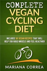 COMPLETE VEGAN CYCLING Diet