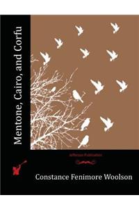 Mentone, Cairo, and Corfu