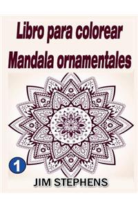 Libro para colorear Mandala ornamentales
