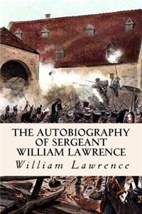 Autobiography of Sergeant William Lawrence