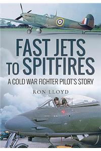 Fast Jets to Spitfires