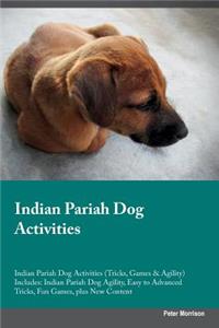 Indian Pariah Dog Activities Indian Pariah Dog Activities (Tricks, Games & Agility) Includes