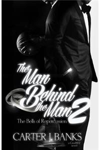 Man Behind The Man 2