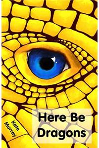 Here Be Dragons