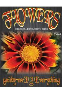 Flowers, The Grayscale Coloring Book