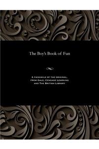 The Boy's Book of Fun