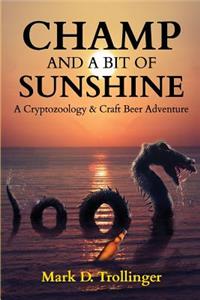 Champ and a Bit of Sunshine