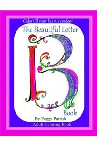 The Beautiful Letter B Coloring Book
