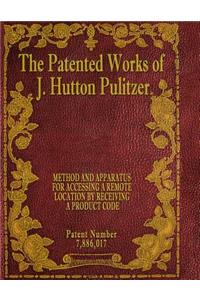 Patented Works of J. Hutton Pulitzer - Patent Number 7,886,017