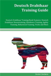 Deutsch Drahthaar Training Guide Deutsch Drahthaar Training Book Features