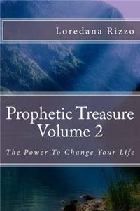 Prophetic Treasure Volume 2