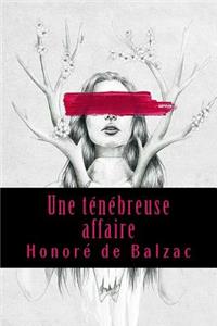 Une ténébreuse affaire