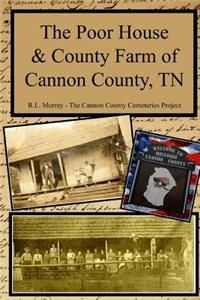 Poor House & County Farm of Cannon County, TN