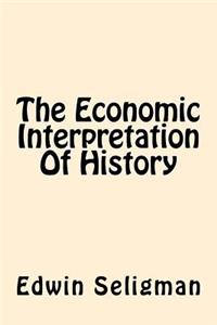 Economic Interpretation Of History
