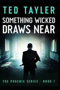 Something Wicked Draws Near
