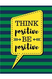 Think Positive Be Positive: Forest Green Stripes - 100 Pages - Blank Page Lined Journal Notebook